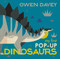 My First Pop-Up Dinosaurs: 15 Incredible Pop-ups