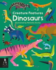 Creature Features: Dinosaurs