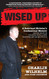 Wised Up: A Reformed Mobster's Confessional Memoir - Updated With a