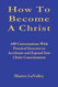 How To Become A Christ: 100 Conversations With Practical Exercises to