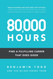 80 000 Hours: Find a fulfilling career that does good.