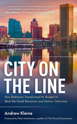City on the Line: How Baltimore Transformed Its Budget to Beat the