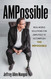 AMPossible: Real-World Solutions for Amputees to Accomplish the