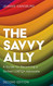 The Savvy Ally