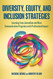 Diversity Equity and Inclusion Strategies