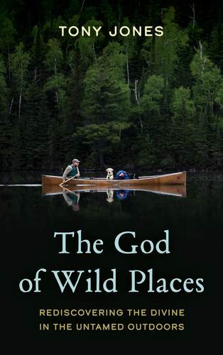 The God of Wild Places