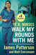 E.R. Nurses: Walk My Rounds with Me: True Stories from America's