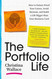 The Portfolio Life: How to Future-Proof Your Career Avoid Burnout and