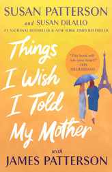 Things I Wish I Told My Mother: The Perfect Mother-Daughter Book Club