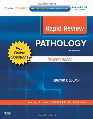 Rapid Review Pathology Edward F Goljan Isbn 9780323087872 0323087876 Rapid Review Pathology Edward F Goljan Isbn 9780323087872 0323087876