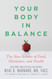 Your Body in Balance