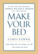 Make Your Bed: A Daily Journal: A Daily Journal