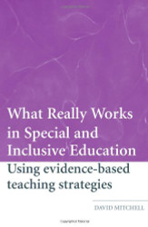 What Really Works In Special And Inclusive Education