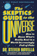 The Skeptic's Guide to the Universe