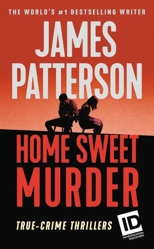Home Sweet Murder (ID True Crime 2)