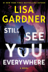 Still See You Everywhere (A Frankie Elkin Novel 3)