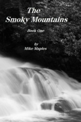 The Smoky Mountains: Book One