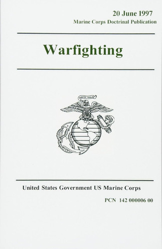 Marine Corps Doctrinal Publication MCDP 1 Warfighting 20 June 1997