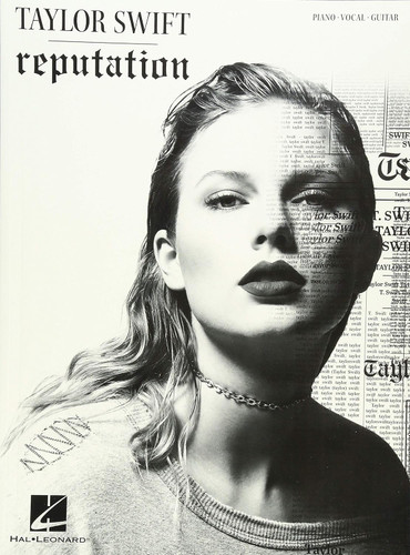 Taylor Swift - Reputation - Piano Vocal and Guitar Chords