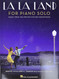 La La Land for Piano Solo: Intermediate Level