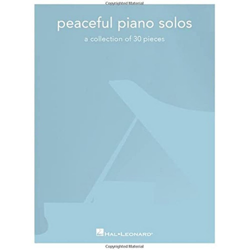Peaceful Piano Solos: A Collection of 30 Pieces
