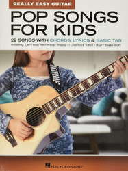 Pop Songs for Kids - Really Easy Guitar Series: 22 Songs with Chords