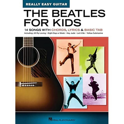 The Beatles for Kids - Really Easy Guitar Series: 14 Songs with