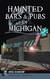 Haunted Bars & Pubs of Michigan (Haunted America)
