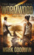 Wormwood: A Novel of the Great Tribulation in America