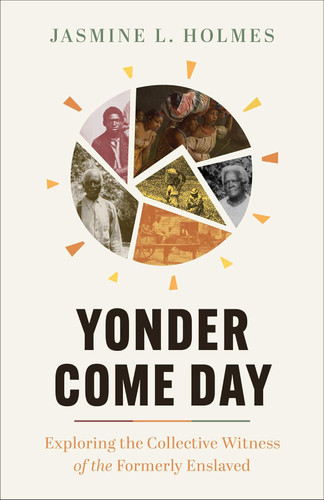 Yonder Come Day: Exploring the Collective Witness of the Formerly