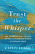 Trust the Whisper: How Answering Quiet Callings Inspires