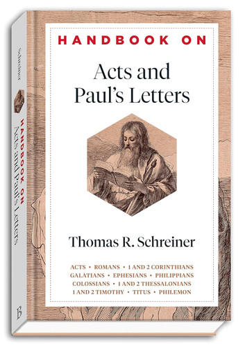 Handbook on Acts and Paul's Letters: