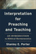 Interpretation for Preaching and Teaching: An Introduction to