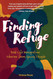 Finding Refuge: Real-Life Immigration Stories from Young People