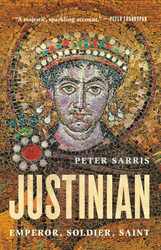 Justinian: Emperor Soldier Saint