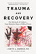 Trauma and Recovery