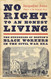 No Right to an Honest Living: The Struggles of Boston's Black Workers