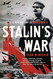 Stalin's War: A New History of World War II