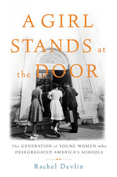 A Girl Stands at the Door: The Generation of Young Women Who