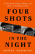 Four Shots in the Night: A True Story of Spies Murder and Justice in
