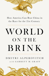 World on the Brink: How America Can Beat China in the Race for the