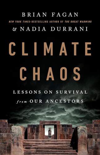 Climate Chaos: Lessons on Survival from Our Ancestors