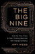 The Big Nine: How the Tech Titans and Their Thinking Machines Could