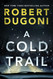 A Cold Trail (Tracy Crosswhite 7)