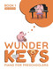WunderKeys Piano For Preschoolers: Book 1