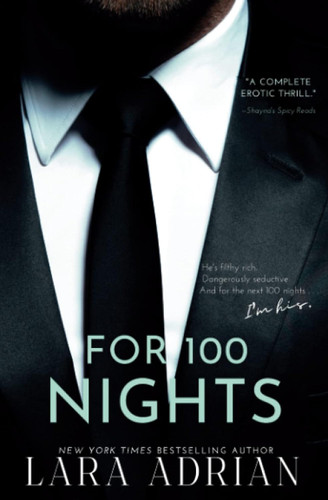 For 100 Nights: A 100 Series Novel