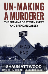Un-Making a Murderer