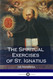 The Spiritual Exercises of St. Ignatius