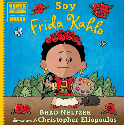 Soy Frida Kahlo / I am Frida Kahlo