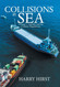 Collisions at Sea